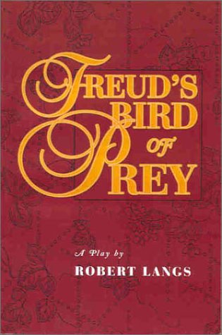 Beispielbild fr Freud's Bird of Prey: A Play in Two Acts zum Verkauf von HPB-Red