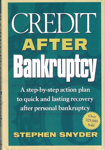 Beispielbild fr Credit After Bankruptcy: A Step-By-Step Action Plan to Quick and Lasting Recovery after Personal Bankruptcy zum Verkauf von Your Online Bookstore