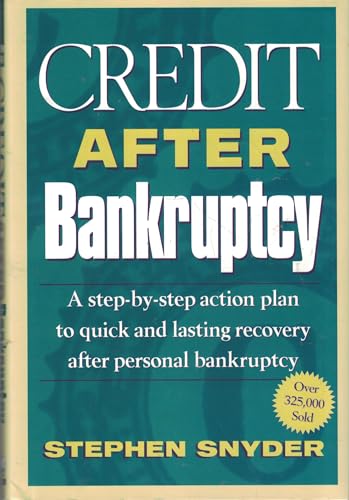 Stock image for Credit After Bankruptcy: A Step-By-Step Action Plan to Quick and Lasting Recovery after Personal Bankruptcy for sale by SecondSale