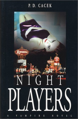 Beispielbild fr Night Players : A Vampire Novel zum Verkauf von Better World Books