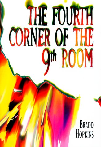 

The Fourth Corner Of The 9Th Room: Signed [signed] [first edition]