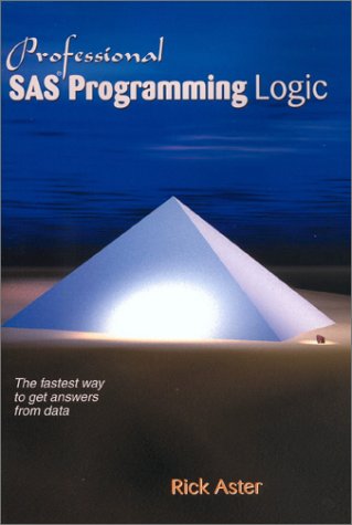 Beispielbild fr Professional SAS Programming Logic zum Verkauf von HPB-Red