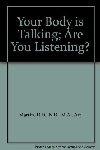 Imagen de archivo de Your Body is Talking; Are You Listening? a la venta por HPB Inc.