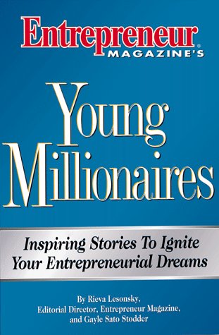 Beispielbild fr Young Millionaires: Inspiring Stories to Ignite Your Entreprenurial Dreams zum Verkauf von Wonder Book