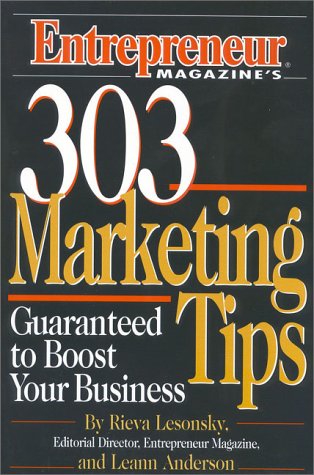 Beispielbild fr 303 Marketing Tips: Guaranteed To Boost Your Business zum Verkauf von Wonder Book