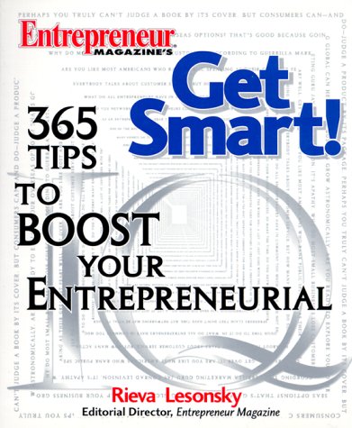 Beispielbild fr Get Smart 365 Tips to Boost Your Entrepreneurial IQ zum Verkauf von Wonder Book
