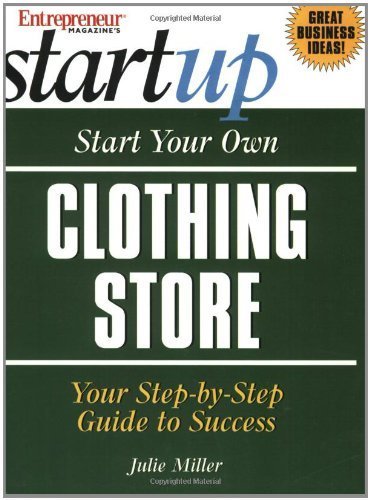 Beispielbild fr Start Your Own Clothing Store zum Verkauf von Better World Books