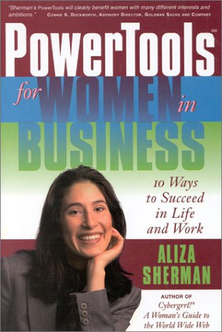 Beispielbild fr PowerTools for Women in Business: 10 Ways to Succeed in Life and Work zum Verkauf von Wonder Book