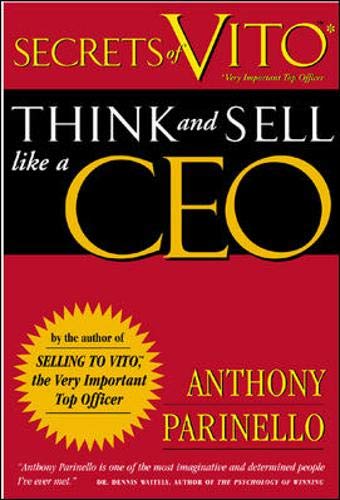 Stock image for Secrets of VITO TM : Think and Sell Like a CEO for sale by Better World Books: West