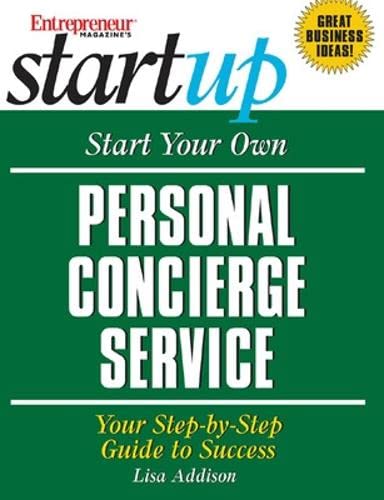 Beispielbild fr Start Your Own Personal Concierge Business zum Verkauf von Better World Books