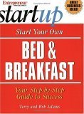 Beispielbild fr Start Your Own Bed & Breakfast (Start Your Own Bed & Breakfast) zum Verkauf von SecondSale