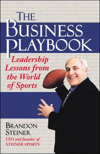 Beispielbild fr The Business Playbook : Leadership Lessons from the World of Sports zum Verkauf von Better World Books