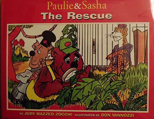 Imagen de archivo de Paulie and Sasha : The Rescue a la venta por Better World Books