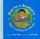 Stock image for Blue as a Blueberry for sale by Better World Books: West