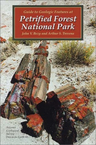 Stock image for Guide to Geologic Features at Petrified Forest National Park for sale by -OnTimeBooks-