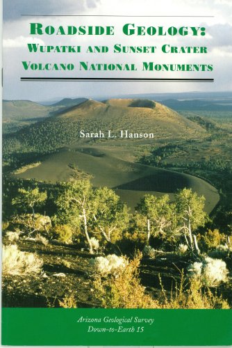 9781892001191: Roadside geology: Wupatki and Sunset Crater Volcano National Monuments (Down-to-earth / Arizona Geological Survey)