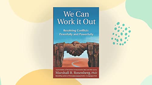 Beispielbild fr We Can Work It Out : Resolving Conflicts Peacefully and Powerfully zum Verkauf von Better World Books