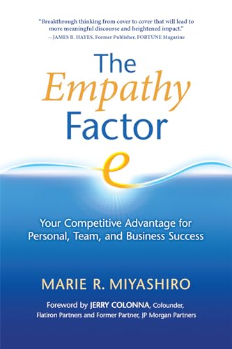 Beispielbild fr The Empathy Factor: Your Competitive Advantage for Personal, Team, and Business Success zum Verkauf von SecondSale