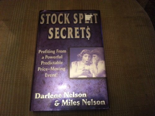 Stock image for Stock Split Secret$: Profiting from a Powerful, Predictable, Price-Moving Event for sale by Reliant Bookstore