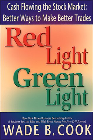 Beispielbild fr Red Light Green Light : Timing the Market to Enhance Your Trades zum Verkauf von Better World Books