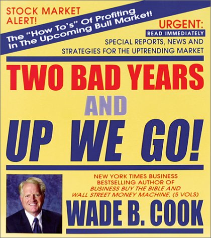 Imagen de archivo de Two Bad Years and up We Go a la venta por Better World Books: West