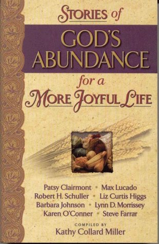 Stock image for Stories of God's Abundance: Daiy Inspirations for Living the Spirit-Led Life (God's Abundance Series) for sale by Wonder Book