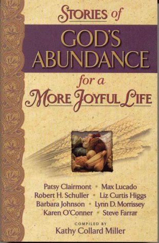 9781892016065: Stories of God's Abundance for a More Joyful Life (God's Abundance Series)