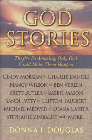 Stock image for God Stories: They're So Amazing, Only God Could Make Them Happen for sale by Once Upon A Time Books