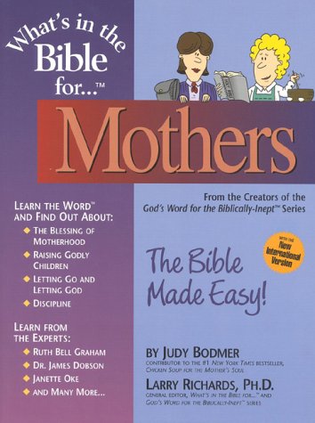 What's in the Bible For. Mothers