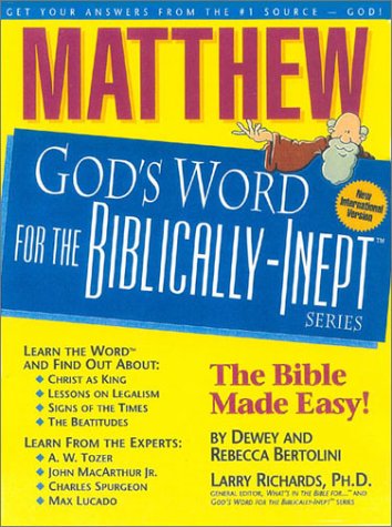 Matthew: God's Word for the Biblically-Inept - Bertolini, Dewey