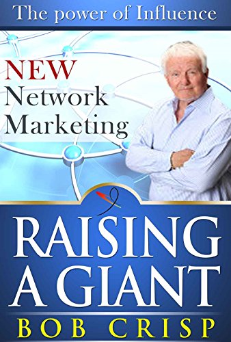 9781892018021: Title: Raising a Giant A Book About Becoming a Leader in