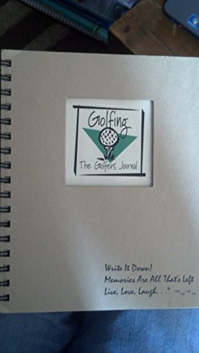 Beispielbild fr Golfing, The Golfer's Journal (Natural Brown) zum Verkauf von Booksavers of MD