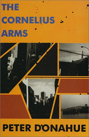 The Cornelius Arms (9781892034038) by Donahue, Peter