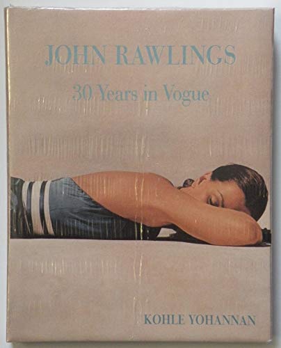 Imagen de archivo de John Rawlings: 30 Years in Vogue a la venta por Don Kelly Books