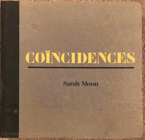 Beispielbild fr Sarah Moon: Coincidences zum Verkauf von Outer Print