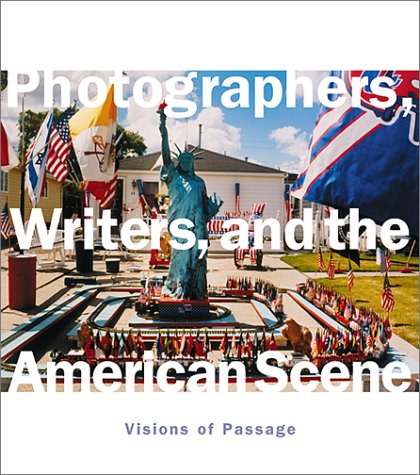Stock image for Photographers, Writers, and the American Scene: Visions of Passage for sale by A Squared Books (Don Dewhirst)