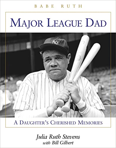 Stock image for Major League Dad : A Daughter's Cherished Memories for sale by Better World Books