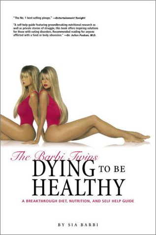 Stock image for Dying to Be Healthy: A Breakthrough Diet, Nutrition and Self-Help Guide for sale by The Yard Sale Store