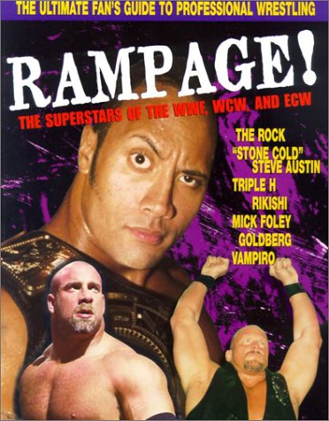 Beispielbild fr Rampage: The Superstars of the Wwf, Wcw, and Ecw zum Verkauf von Half Price Books Inc.