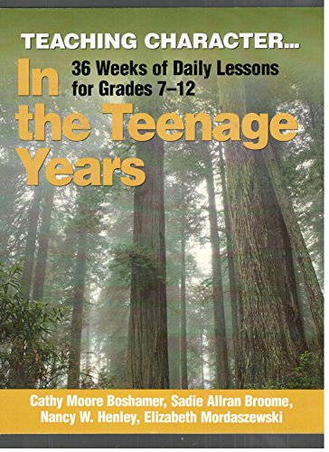 Stock image for Teaching Character-- In the Teenage Years: 36 Weeks of Daily Lessons for Grades 7-12 for sale by ThriftBooks-Dallas