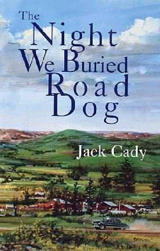 The Night We Buried Road Dog (9781892058003) by Cady, Jack