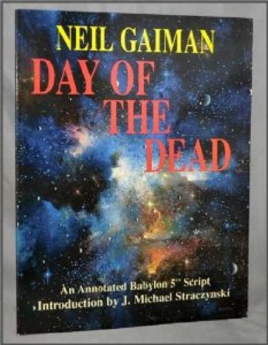 9781892058027: Day of the Dead: A Babylon5 Scriptbook
