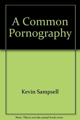 9781892061157: A Common Pornography