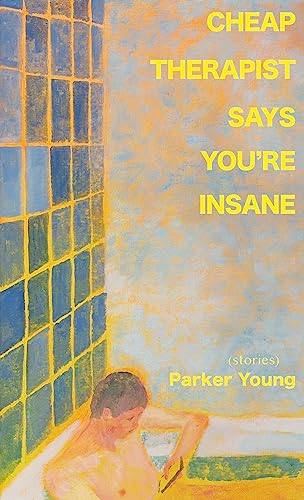 Beispielbild fr Cheap Therapist Says You're Insane zum Verkauf von WorldofBooks