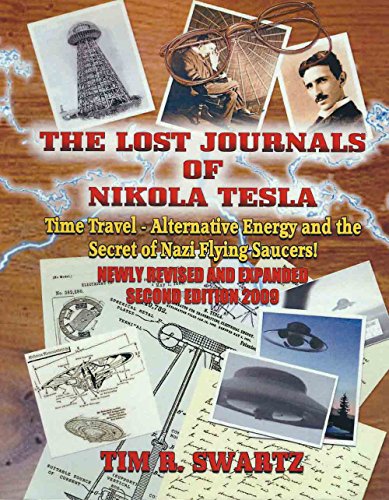 Stock image for The Lost Journals of Nikola Tesla: Haarp - Chemtrails And The Secrets Of Alternative 4 for sale by Jeff Stark