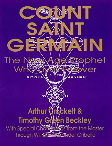 Beispielbild fr Count Saint Germain - The New Age Prophet Who Lives Forever zum Verkauf von Save With Sam