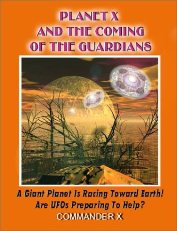 Imagen de archivo de Planet X: The Coming of the Guardians a la venta por Books From California