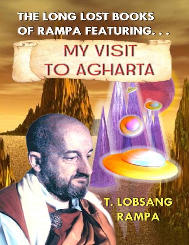 Stock image for My Visit to Agharta: The Long Lost Books Of Rampa for sale by BookHolders