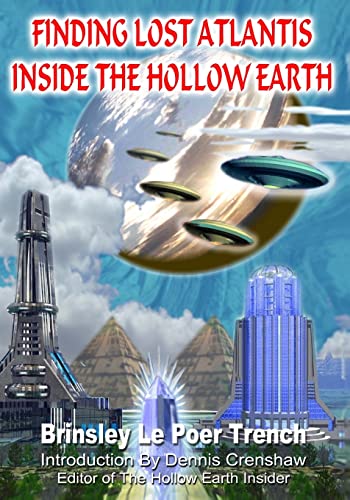 Stock image for Finding Lost Atlantis Inside The Hollow Earth for sale by Zoom Books Company