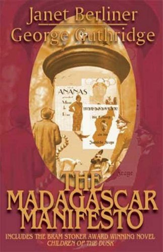 9781892065582: The Madagascar Manifesto